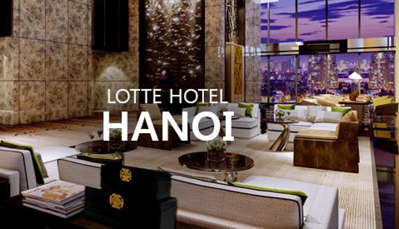 Lotte Hotels & Resorts Hanoi - Lotte Center