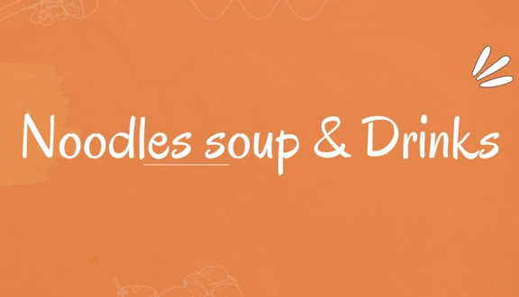 Noodles Soup & Drinks - Mì Cay & Nước Giải Khát - Huỳnh Tấn Phát