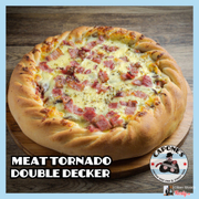 Meat Tornado Double Decker Pizza