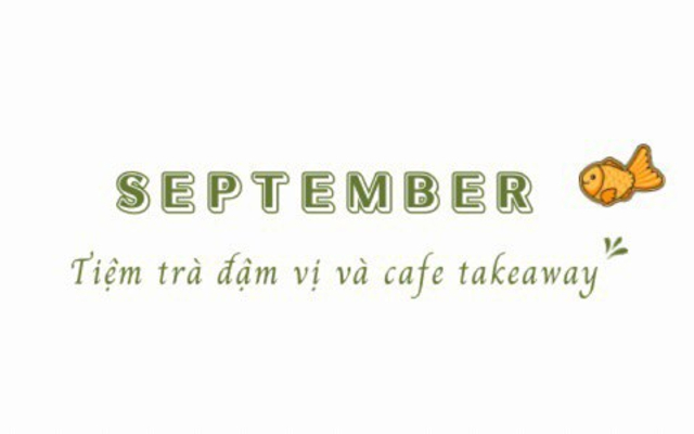 September - Tiệm Trà Đậm Vị Và Cafe Take Away