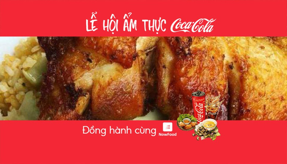 Foodfest - Hoàng Xuân Vinh - Cơm Gà - Nowfood x Coca
