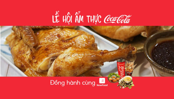 FoodFest - Gà Lên Mâm Delichi - Gà Bó Xôi, Gà Mắm Nhĩ - Nowfood x Coca