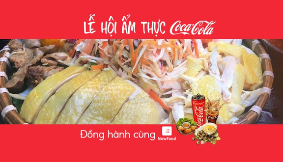 FoodFest - Con Gà Mái - Cơm Gà Phú Yên - NowFoodxCoca-Cola