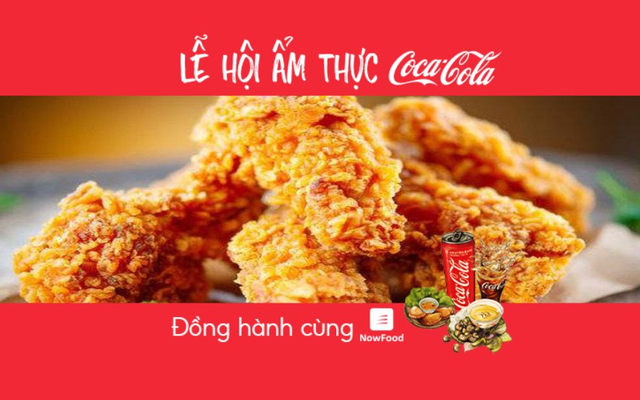FoodFest - Tiệm Gà Gáy Ò Ó Oo - Gà Rán Online - NowFood x Coca