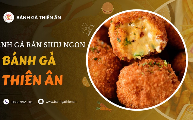 Bánh Gà Thiên Ân - Nguyễn Chánh