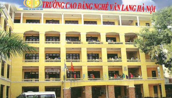 Trường Cao Đẳng Nghề Văn Lang Hà Nội