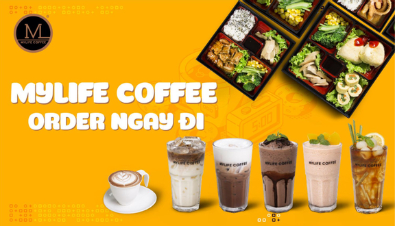MyLife Coffee - Nguyễn Cư Trinh