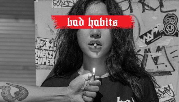 Bad Habits - Điện Biên Phủ