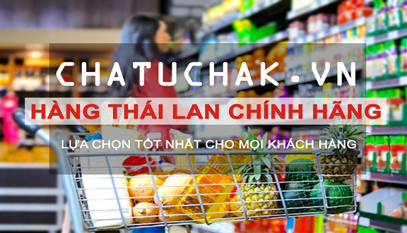 Chatuchak - Siêu Thị Thực Phẩm Thái Lan
